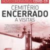 Cemitério encerrado a visitas